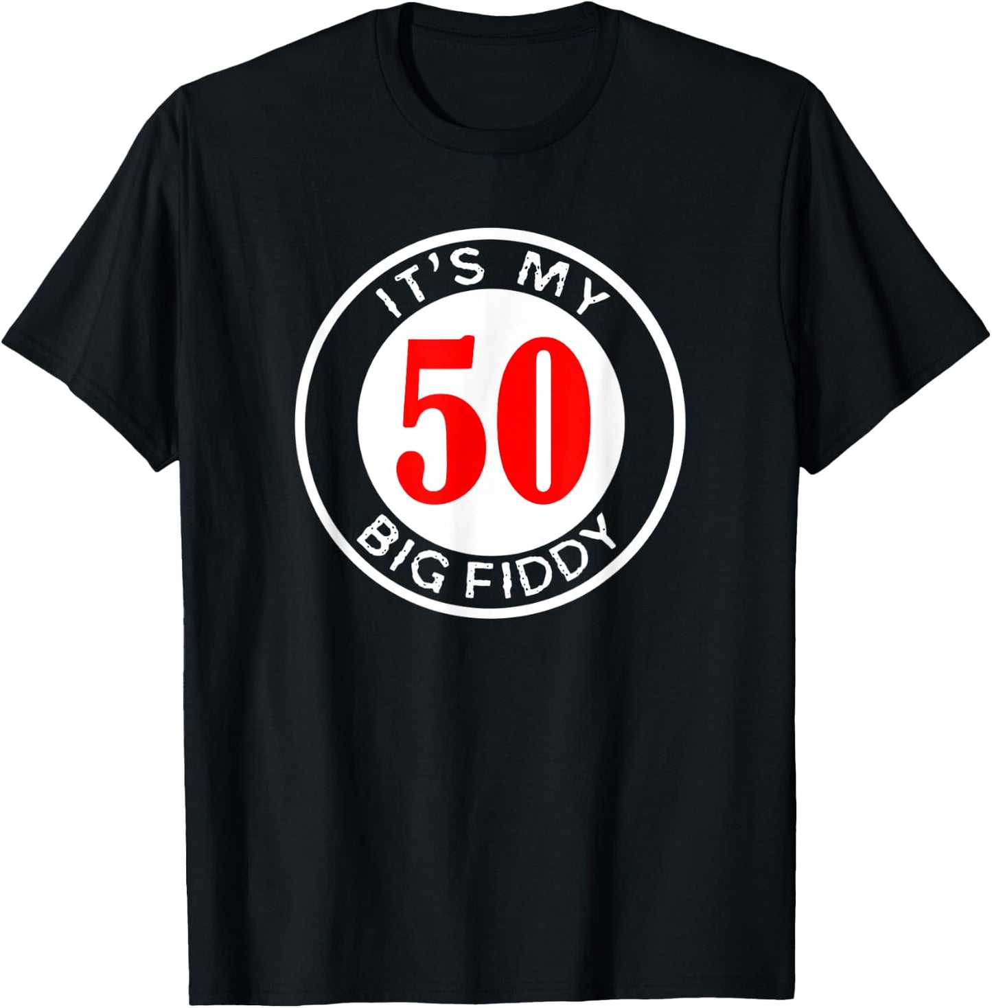 It's My Big Fiddy Party Committee Fiftieth Birthday T-Shirt - T-Shirt | Black