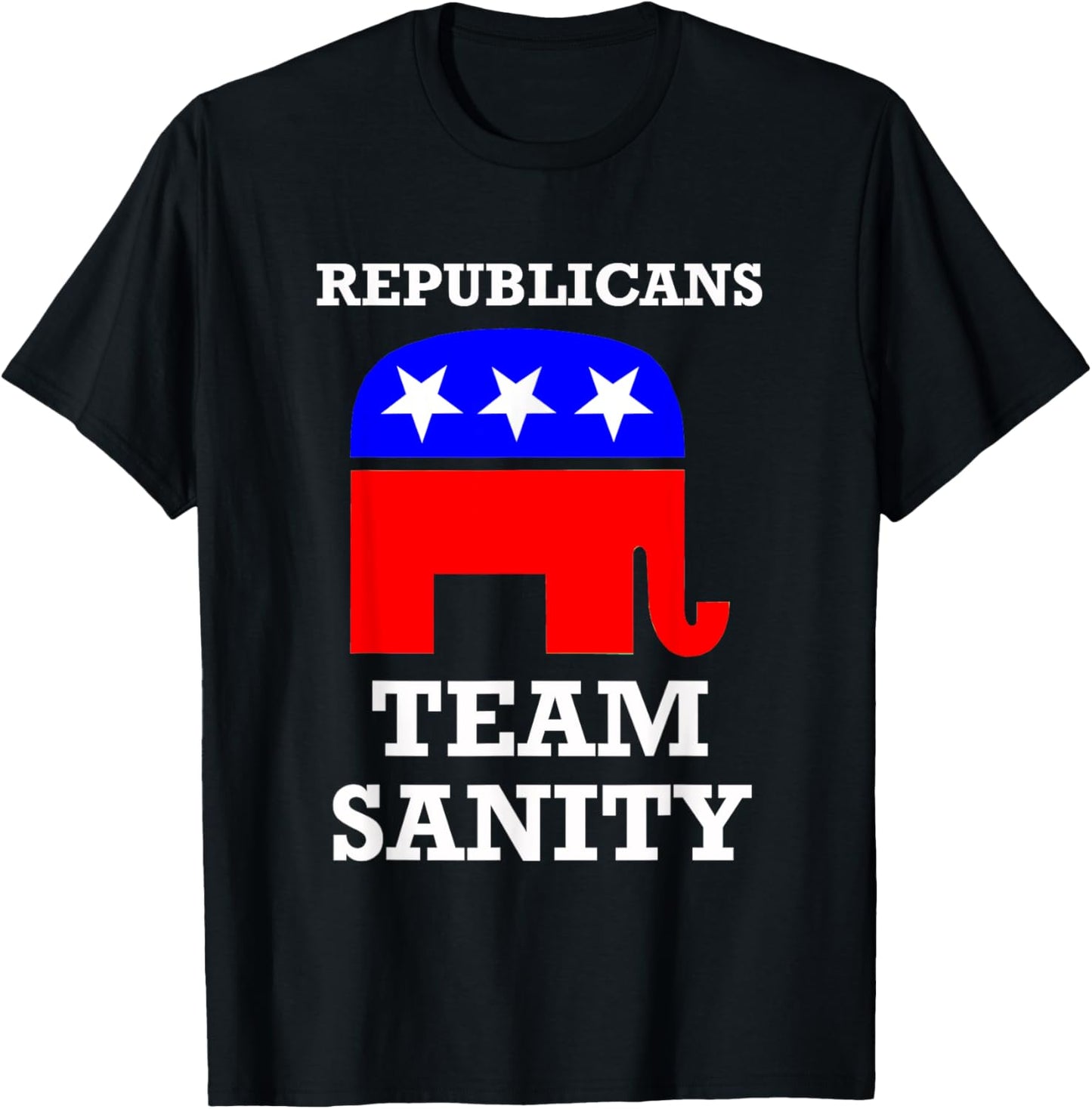 Republican Team Sanity Conservative America USA T-Shirt - T-Shirt | Black