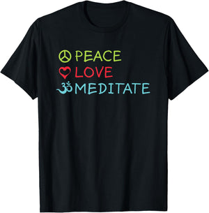 Peace Love Meditate - Mindfulness Zen Buddha Meditation Yoga T-Shirt - T-Shirt | Black