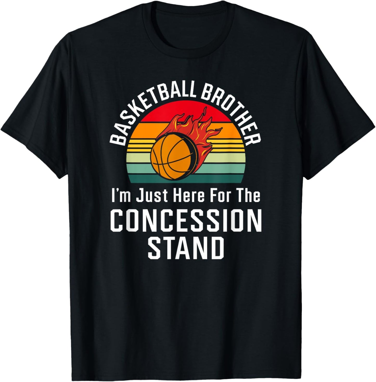 Retro Basketball Brother I'm Just Here for Concession Stand T-Shirt - T-Shirt | Black