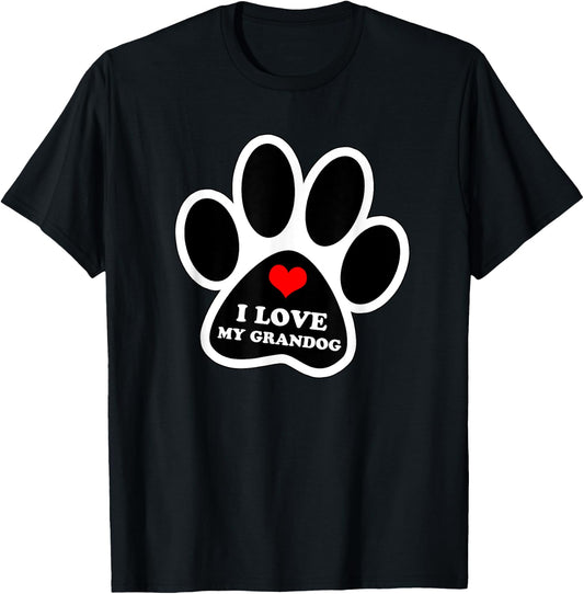 I Love My Grandog Best Funny Gift Dog Loving Parents T-Shirt - T-Shirt | Black