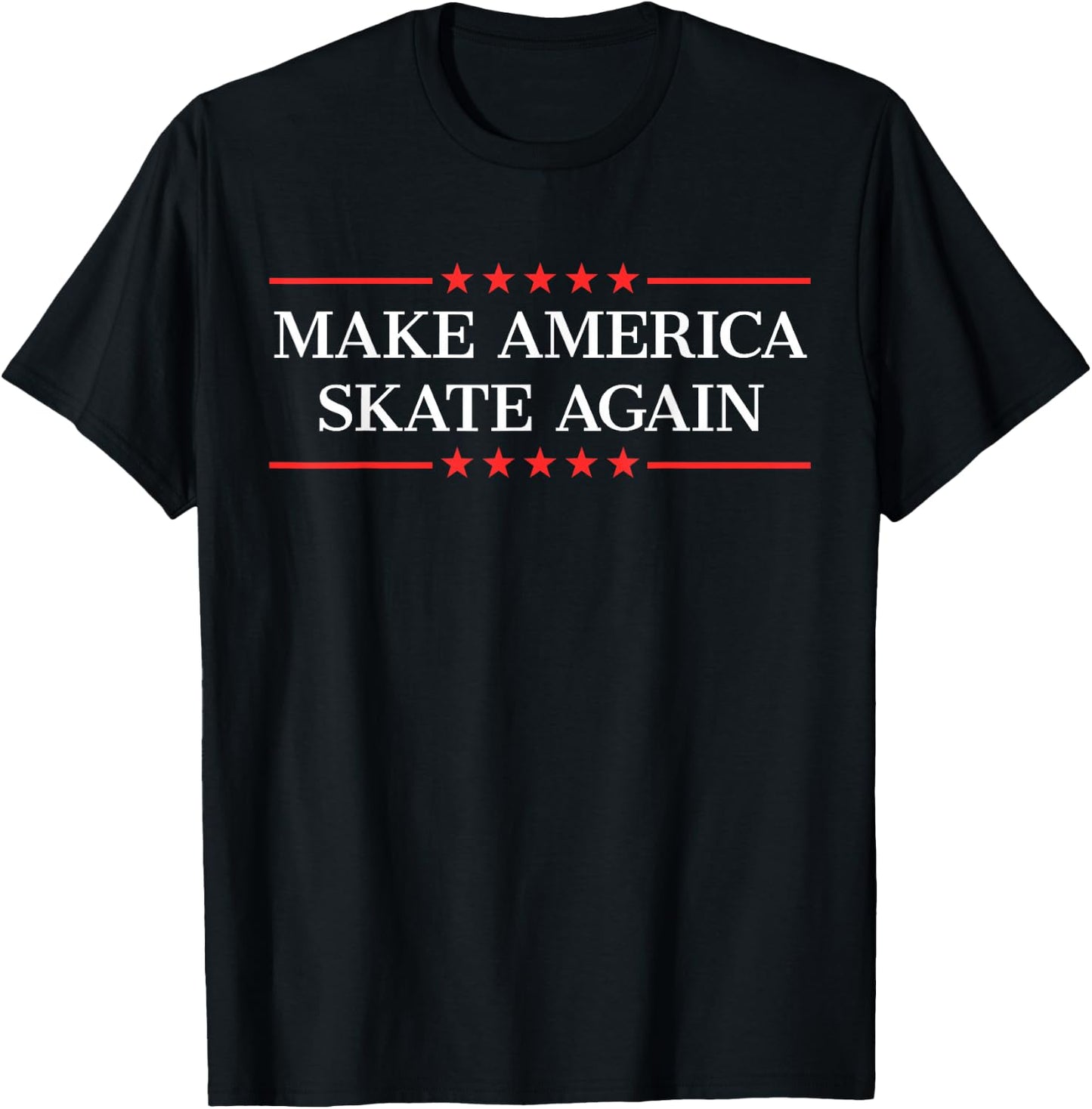 Make America Skate Again T-Shirt - T-Shirt | Black