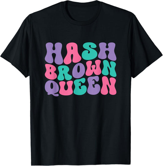Hash Brown Queen Hash Browns Retro Vintage Groovy T-Shirt - T-Shirt | Black