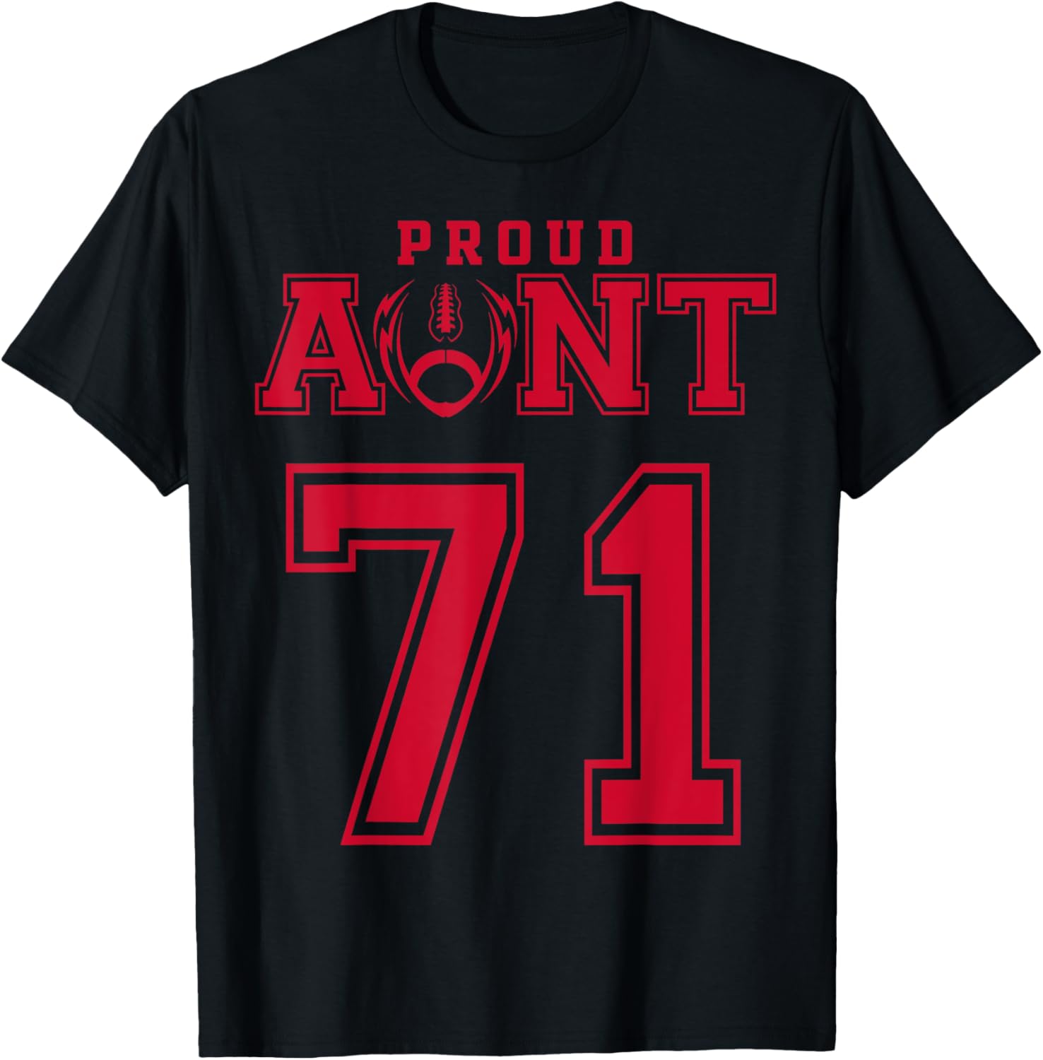 Custom Proud Football Aunt Number 71 R Personalized T-Shirt - T-Shirt | Black