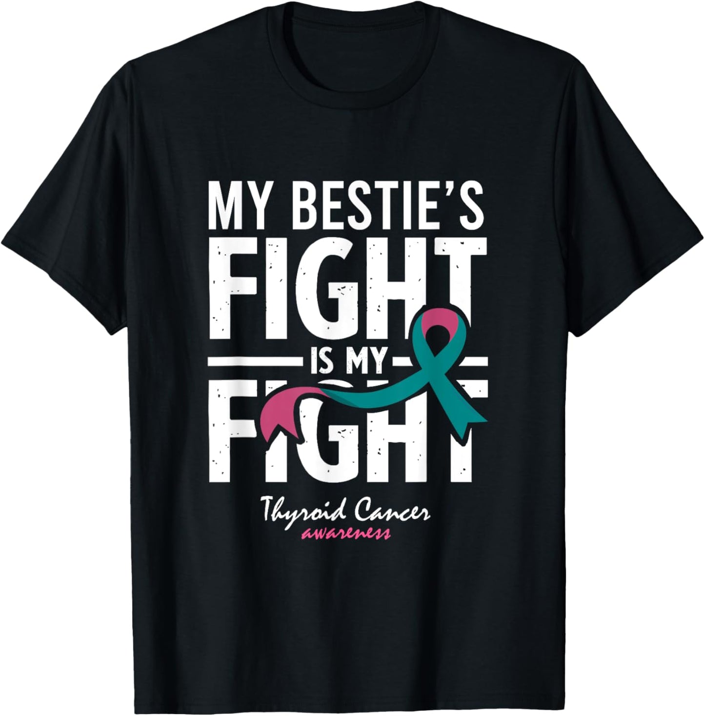 Thyroid Cancer Bestie Warrior Support Friend T-Shirt - T-Shirt | Black