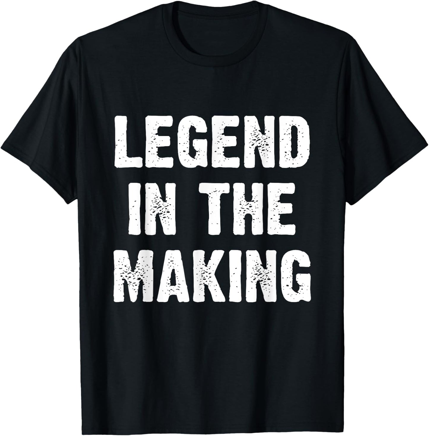 Legend In The Making T-Shirt - T-Shirt | Black