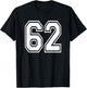 Number 62 Numbered Uniform Sports Jersey Team 62nd Birthday T-Shirt - T-Shirt | Black