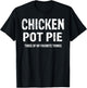 Vintage Chicken Pot Pie Three Of My Favorite Things Funny T-Shirt - T-Shirt | Black