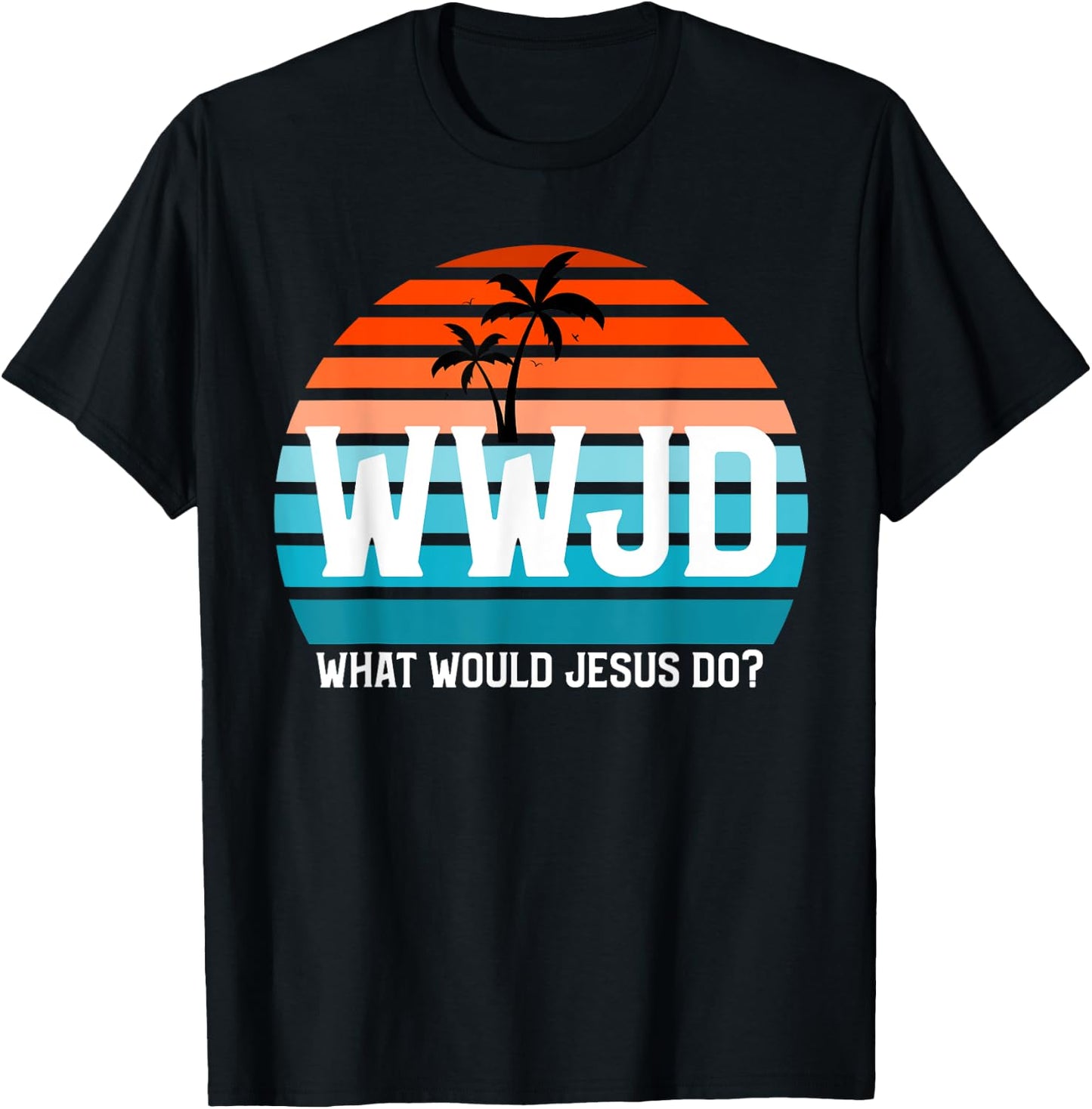 What Would Jesus Do? He Would Love First! - WWJD HWLF T-Shirt - T-Shirt | Black
