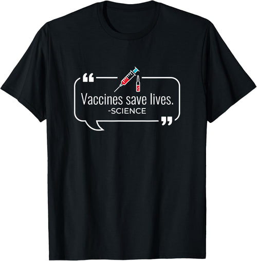 Vaccines Save Lives Science Quote Vaccine Immunity Awareness