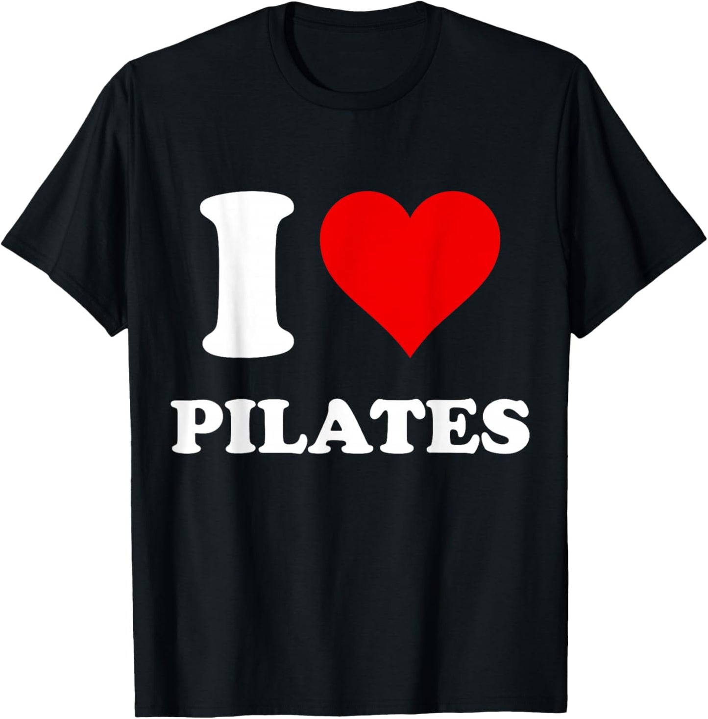 I Heart Pilates I Love Pilates T-Shirt - T-Shirt | Black