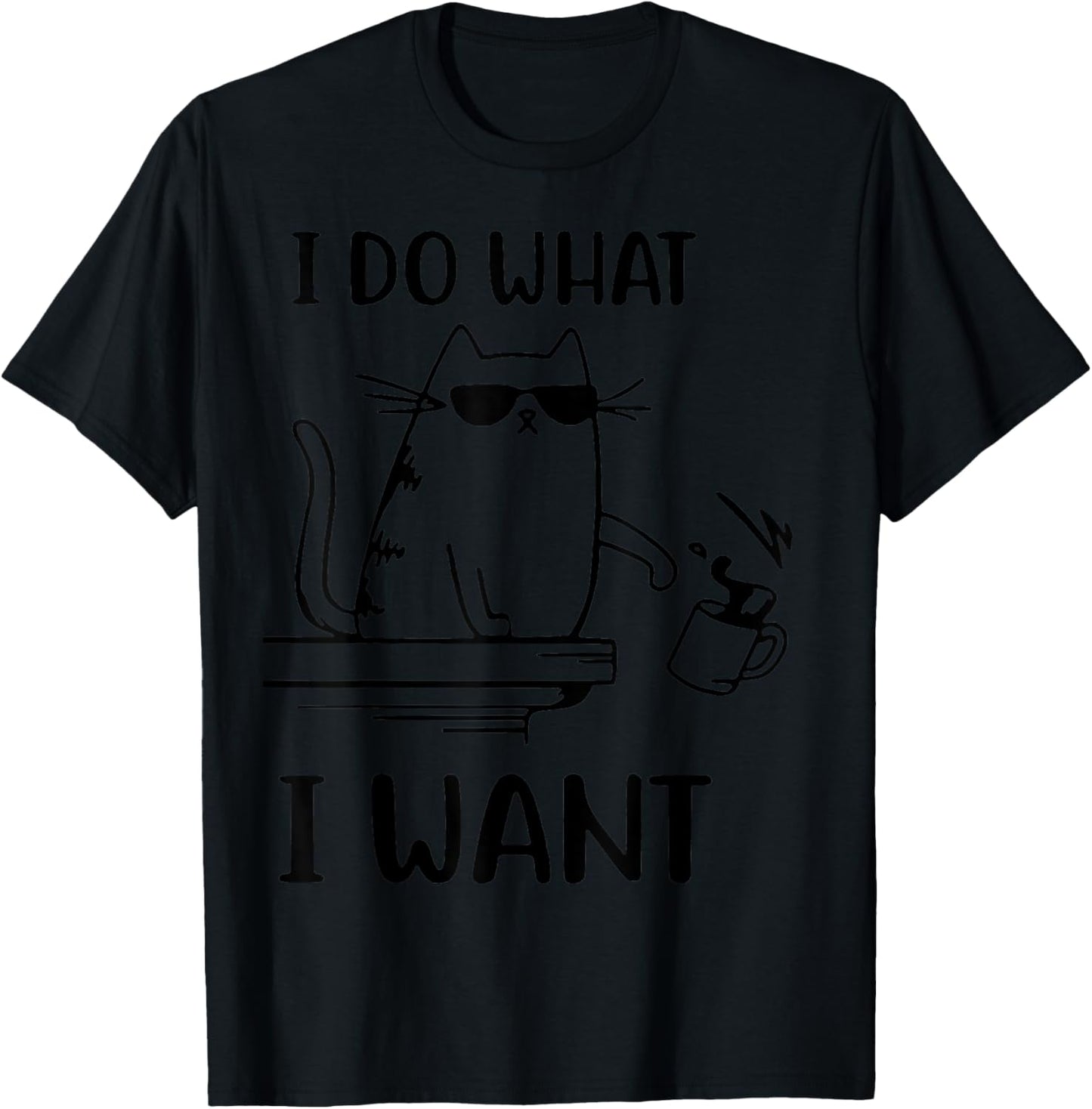 I Do What I Want Naughty Kitty T-Shirt - T-Shirt | Black