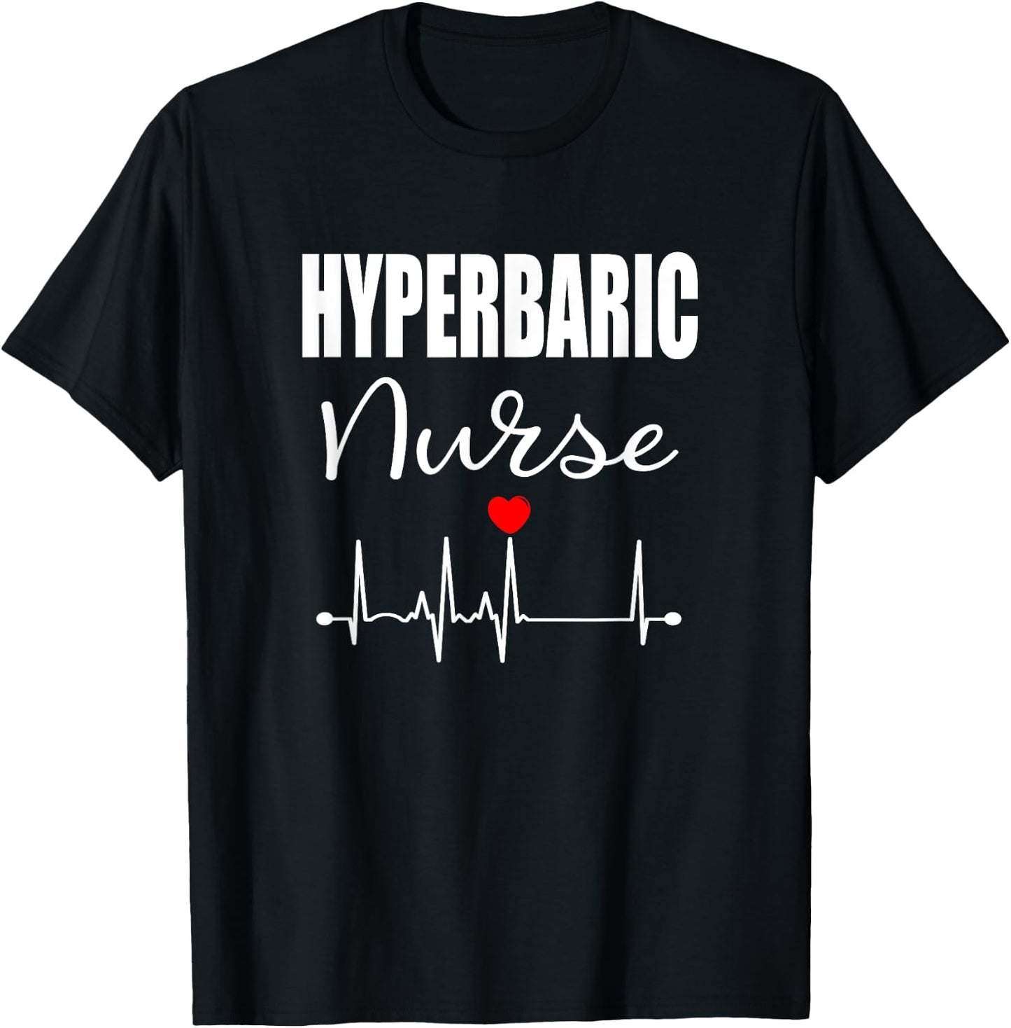 Hyperbaric Nurse RN T-Shirt - T-Shirt | Black