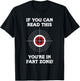 If You Can Read This You're In Fart Zone Funny Quote Humor T-Shirt - T-Shirt | Black