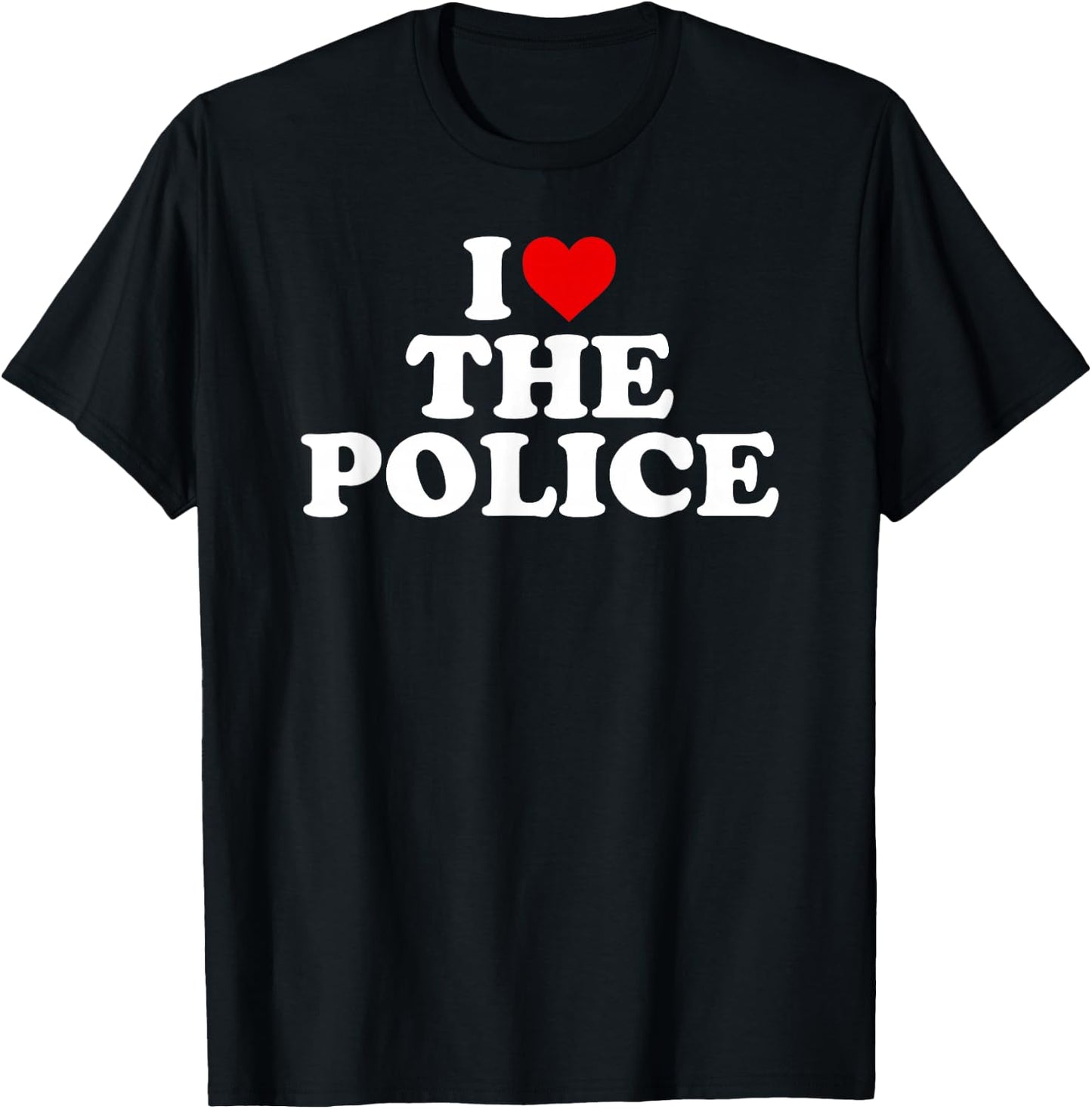 I Love The Police - Heart T-Shirt - T-Shirt | Black
