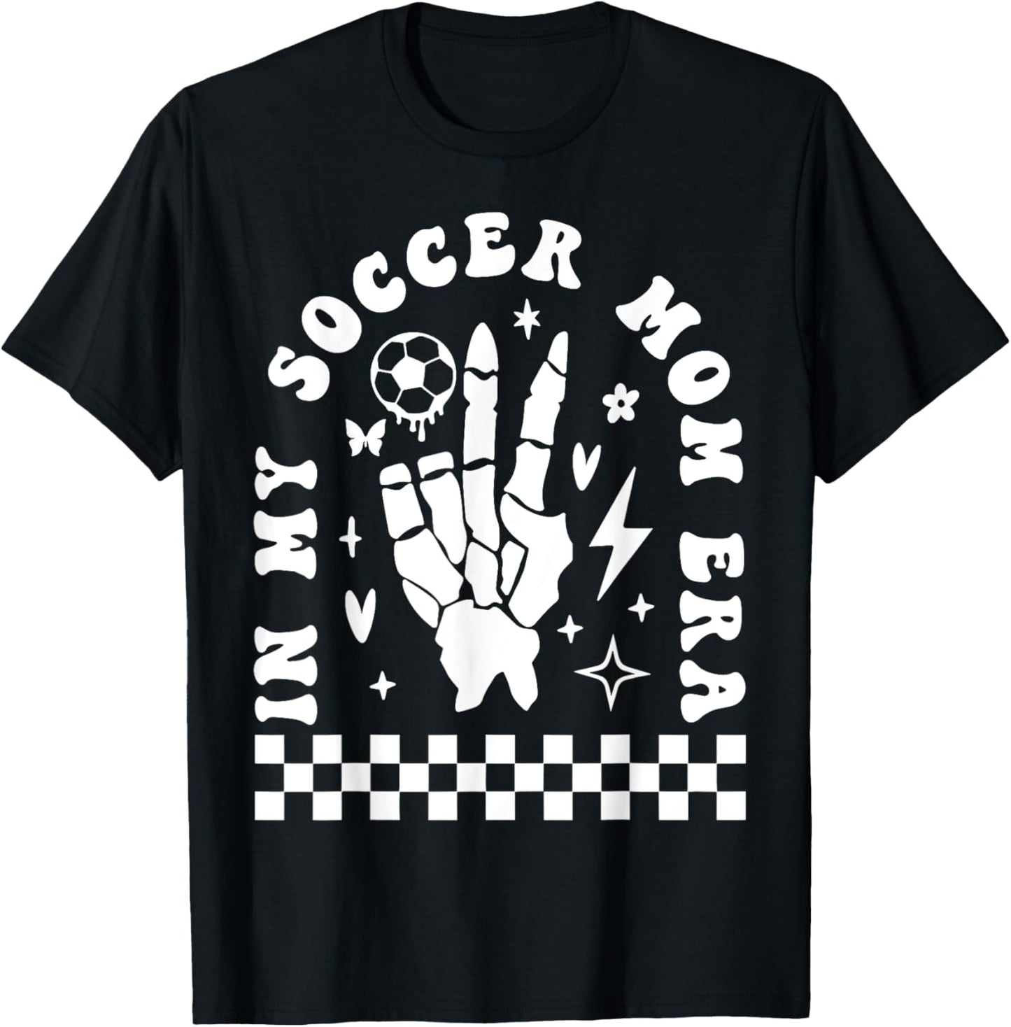 Funny Soccer Mama Skeleton Hand in My Soccer Mom Era T-Shirt - T-Shirt | Black