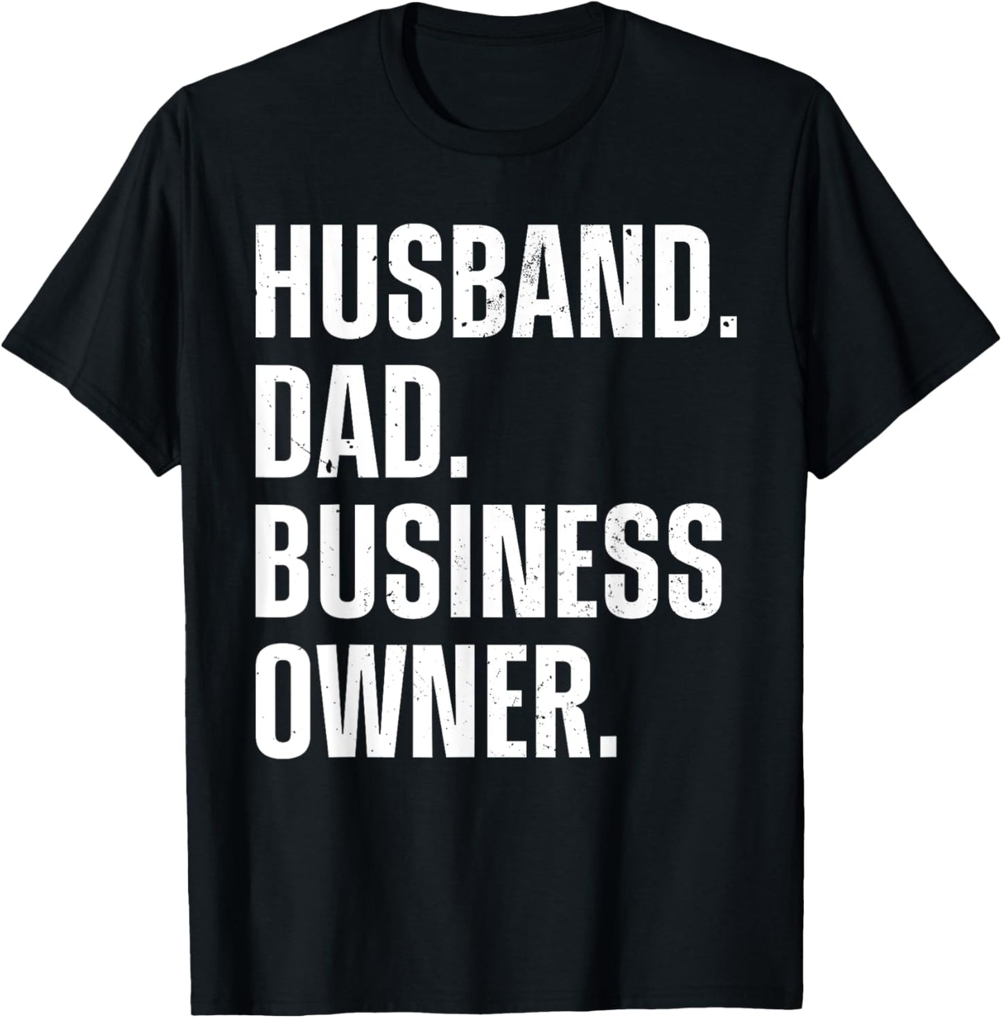 Best Business Owner Art For Husband Dad Small Business Owner T-Shirt - T-Shirt | Black