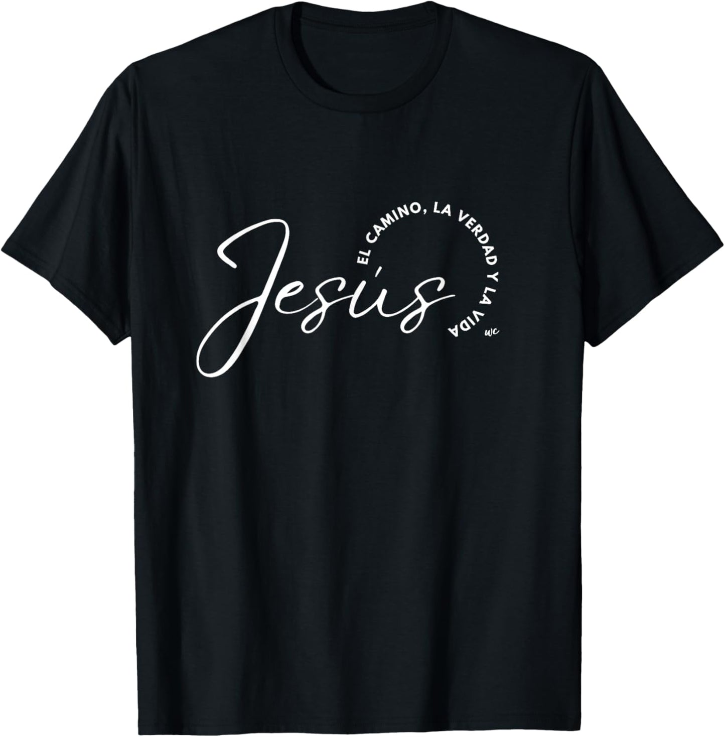 Jesus The Way, Truth and Life T-Shirt - T-Shirt | Black