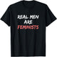 Cool Real Men Are Feminists T-Shirt - T-Shirt | Black