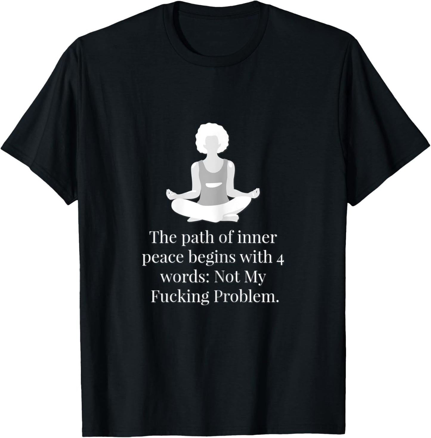 Not My Fucking Problem Funny Shirt. T-Shirt - T-Shirt | Black
