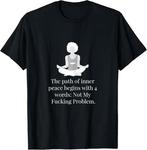 Not My Fucking Problem Funny Shirt. T-Shirt - T-Shirt | Black