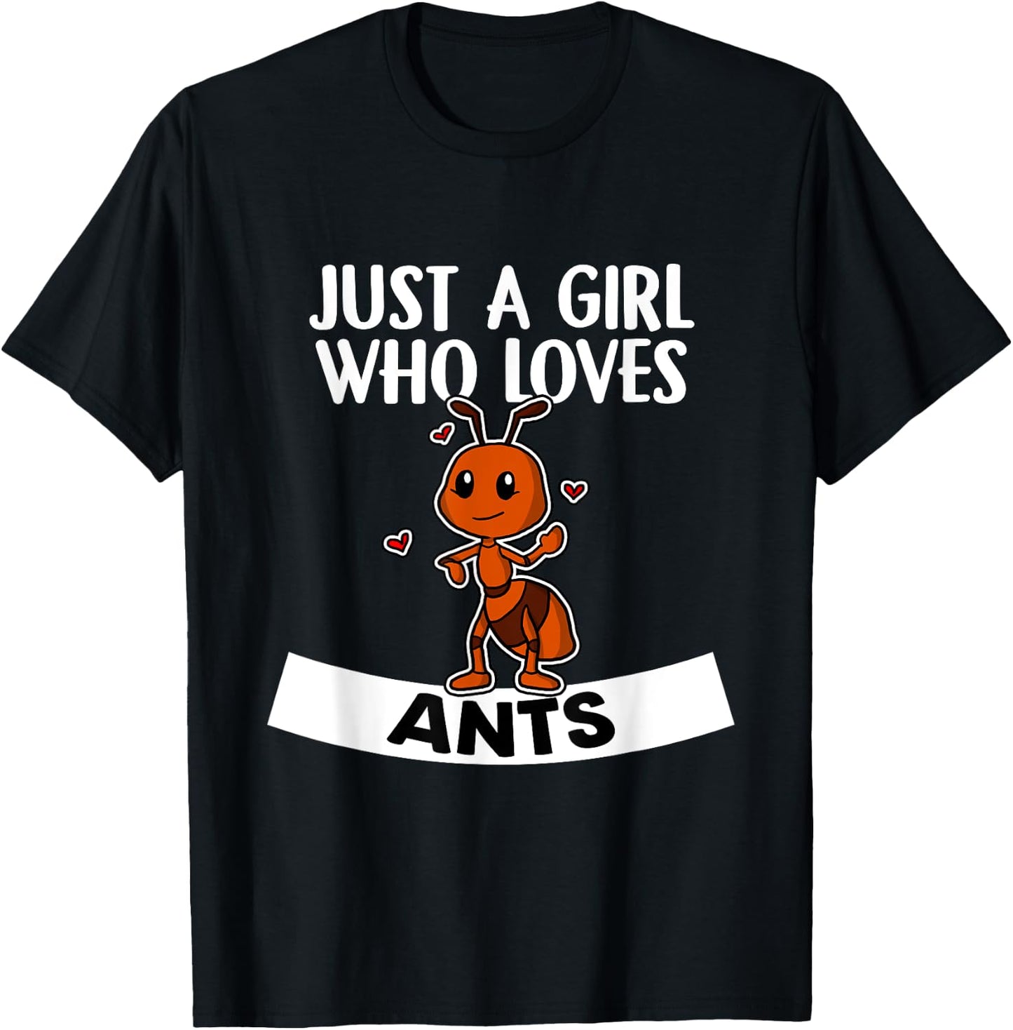 Just A Girl Who Loves Ans Funny Ant Costume T-Shirt - T-Shirt | Black