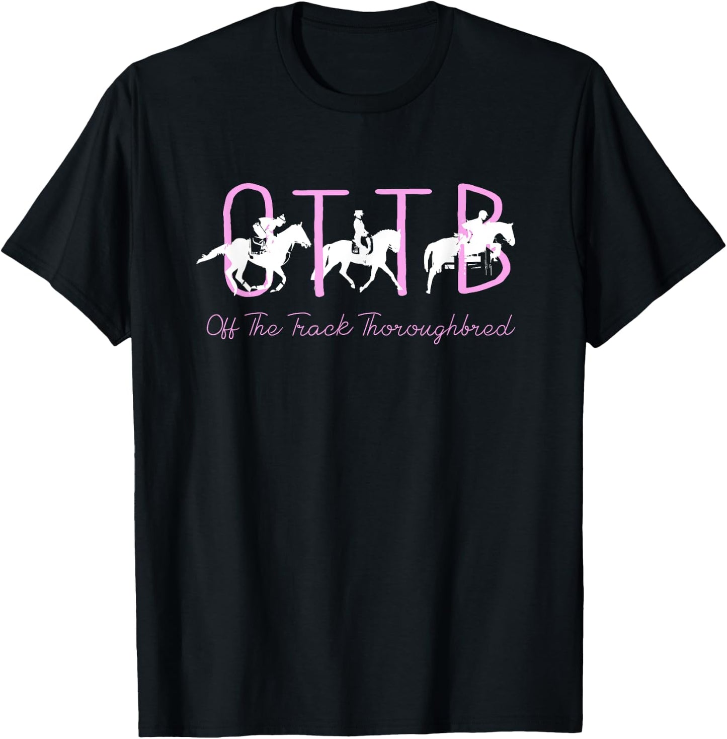 OTTB Off Track Thoroughbred Horse Equestrian T-Shirt - T-Shirt | Black