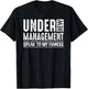 Engagement Party Men Under New Management See Fiancee T-Shirt - T-Shirt | Black