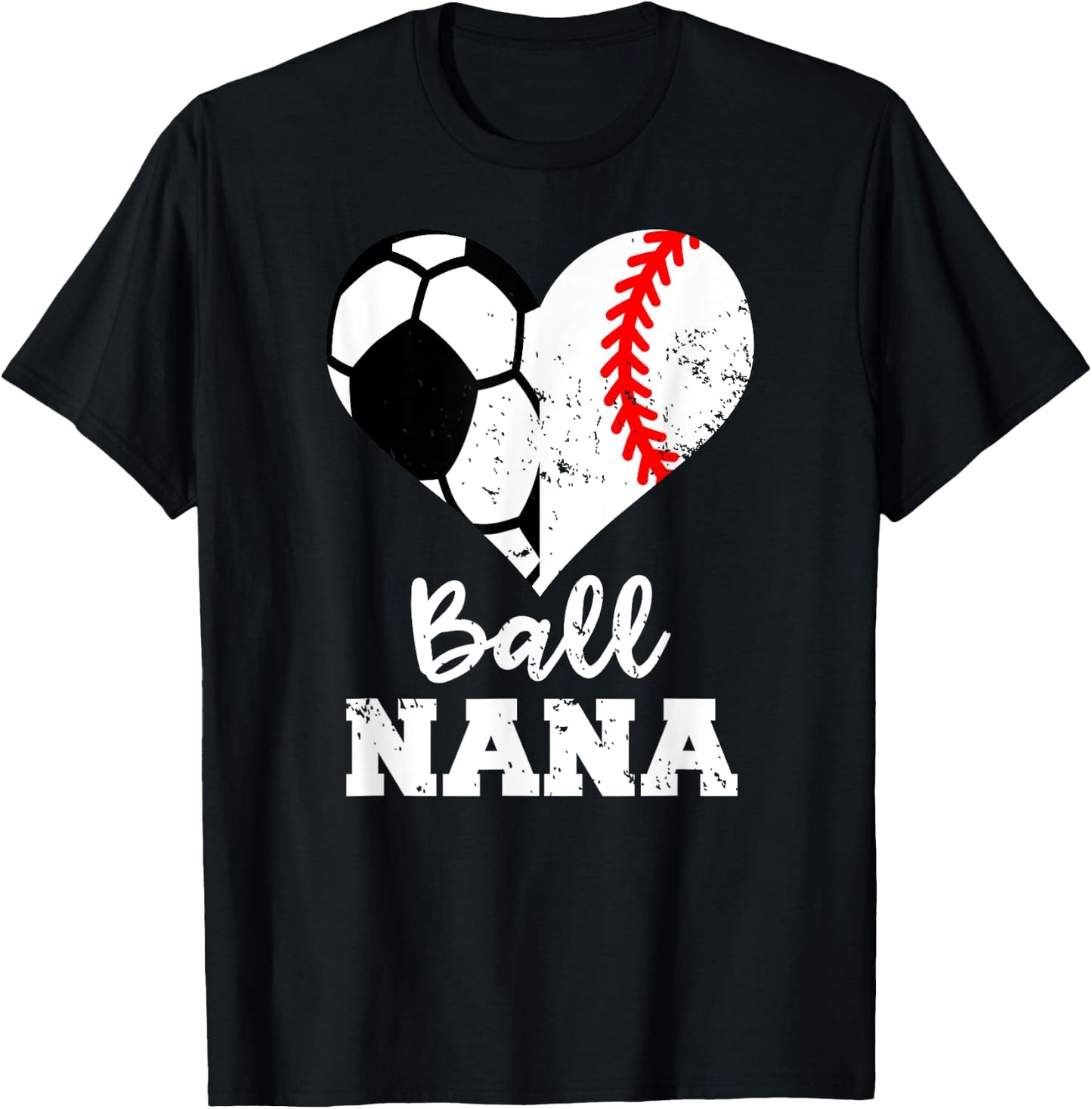 Ball Nana Funny Soccer Baseball Nana T-Shirt - T-Shirt | Black