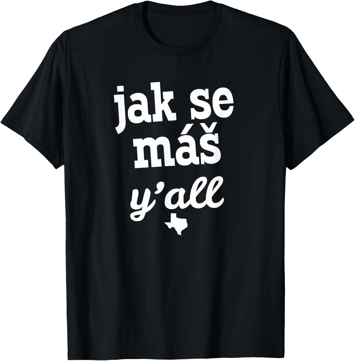 Jak Se Mas Shirt Texas Czech Festival Gift Texan Family T-Shirt - T-Shirt | Black