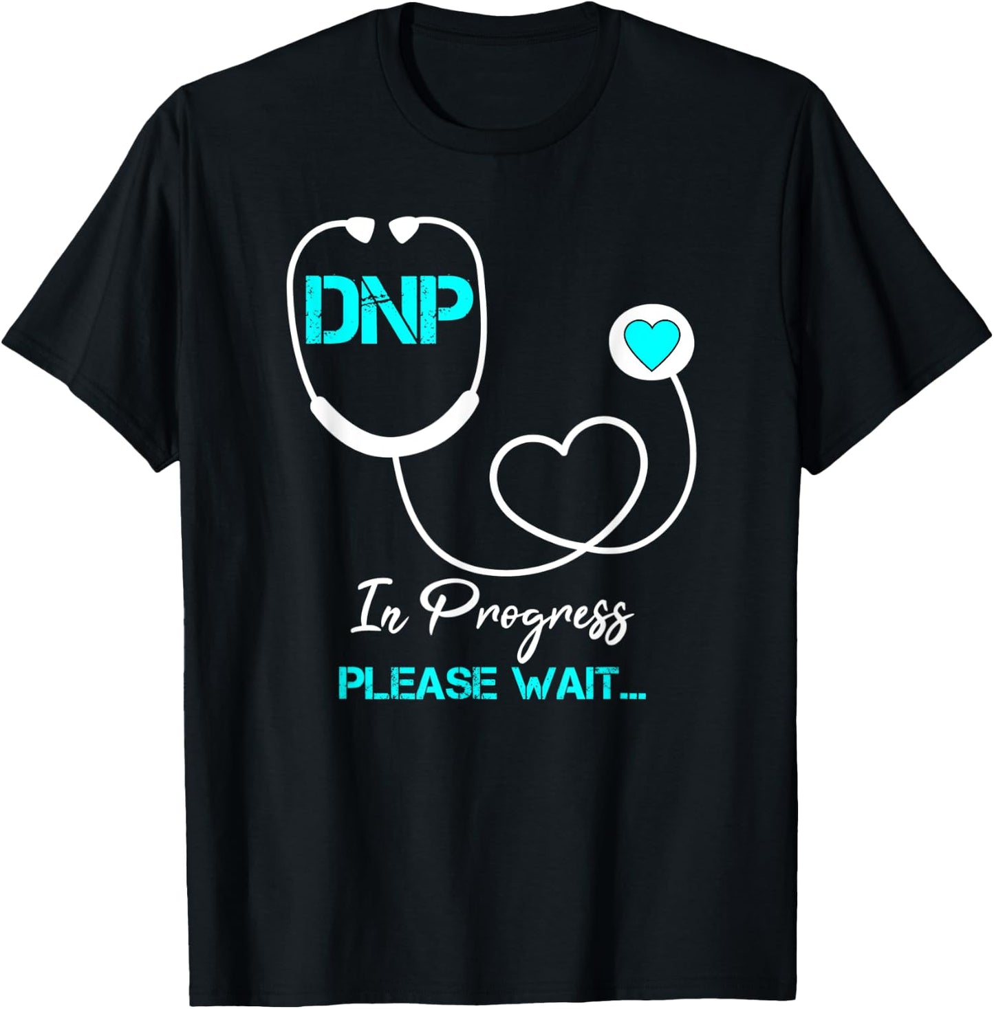 DNP Doctor of Nursing Practice Nursing Graduation 2021 Funny T-Shirt - T-Shirt | Black