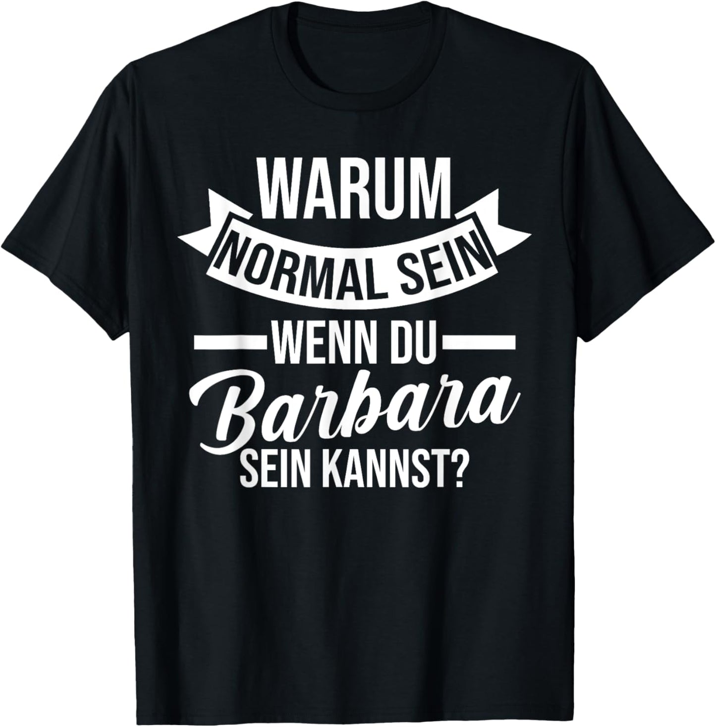 Vorname Barbara T-Shirt - T-Shirt | Black
