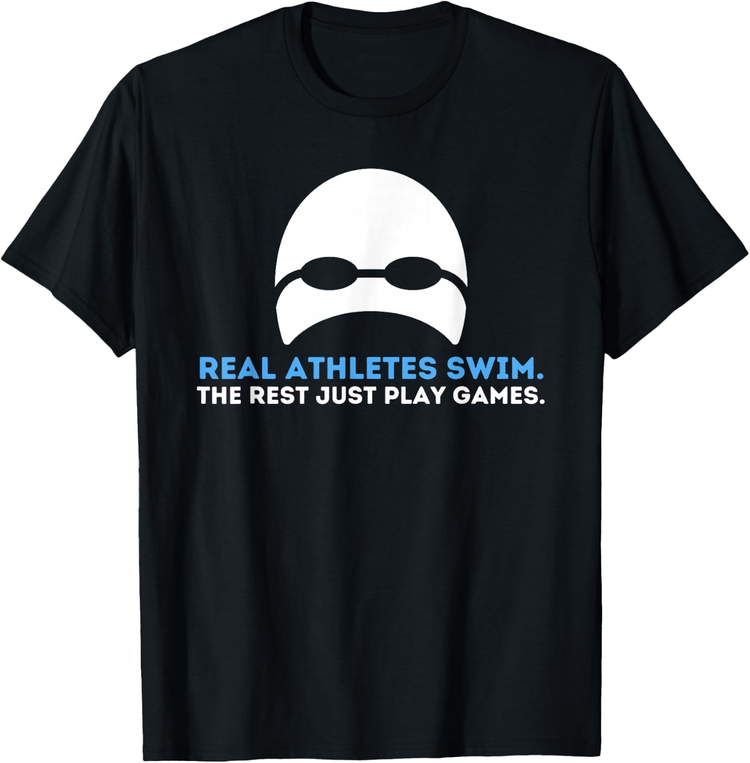 Real Athletes Swim - Swimming Swimmer Water Sports T-Shirt - T-Shirt | Black