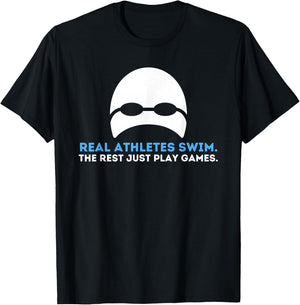Real Athletes Swim - Swimming Swimmer Water Sports T-Shirt - T-Shirt | Black
