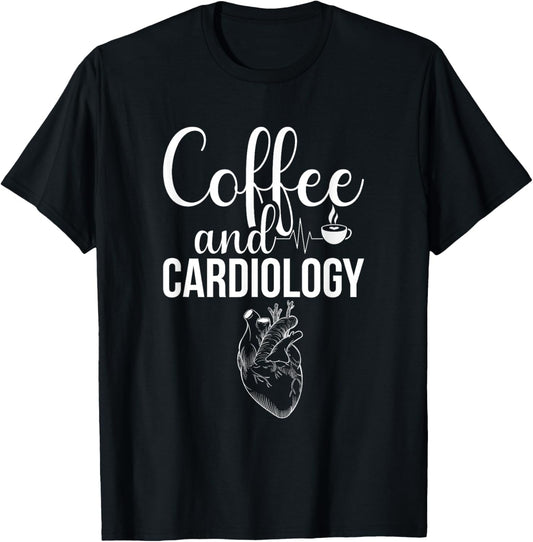 Coffee & Cardiology | Funny Cardiology Department T-Shirt - T-Shirt | Black
