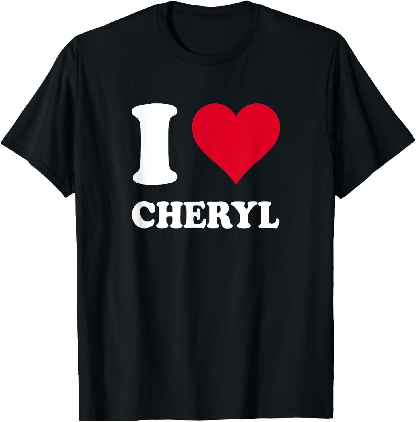 Red Heart I Love Cheryl T-Shirt - T-Shirt | Black