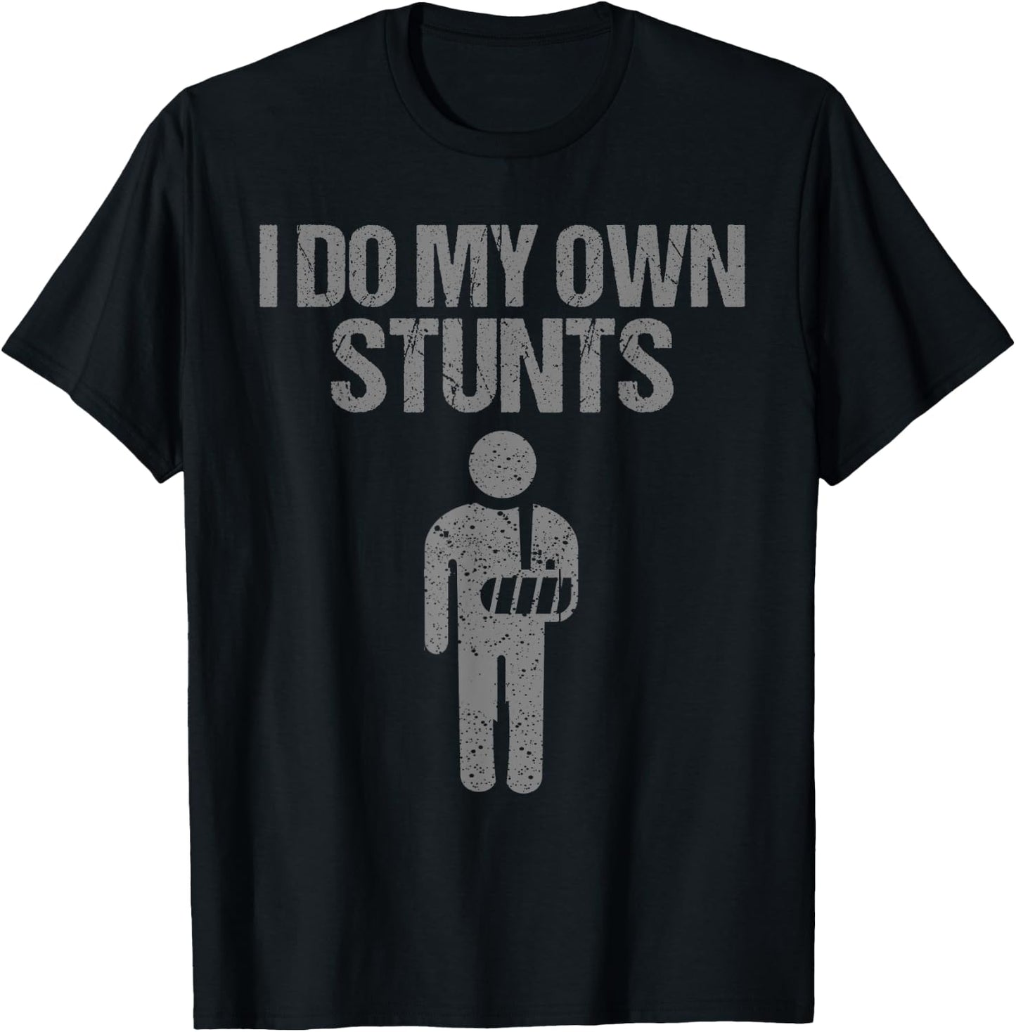 Funny I Do My Own Stunts | Broken Arm Get Well Gift Kids T-Shirt - T-Shirt | Black