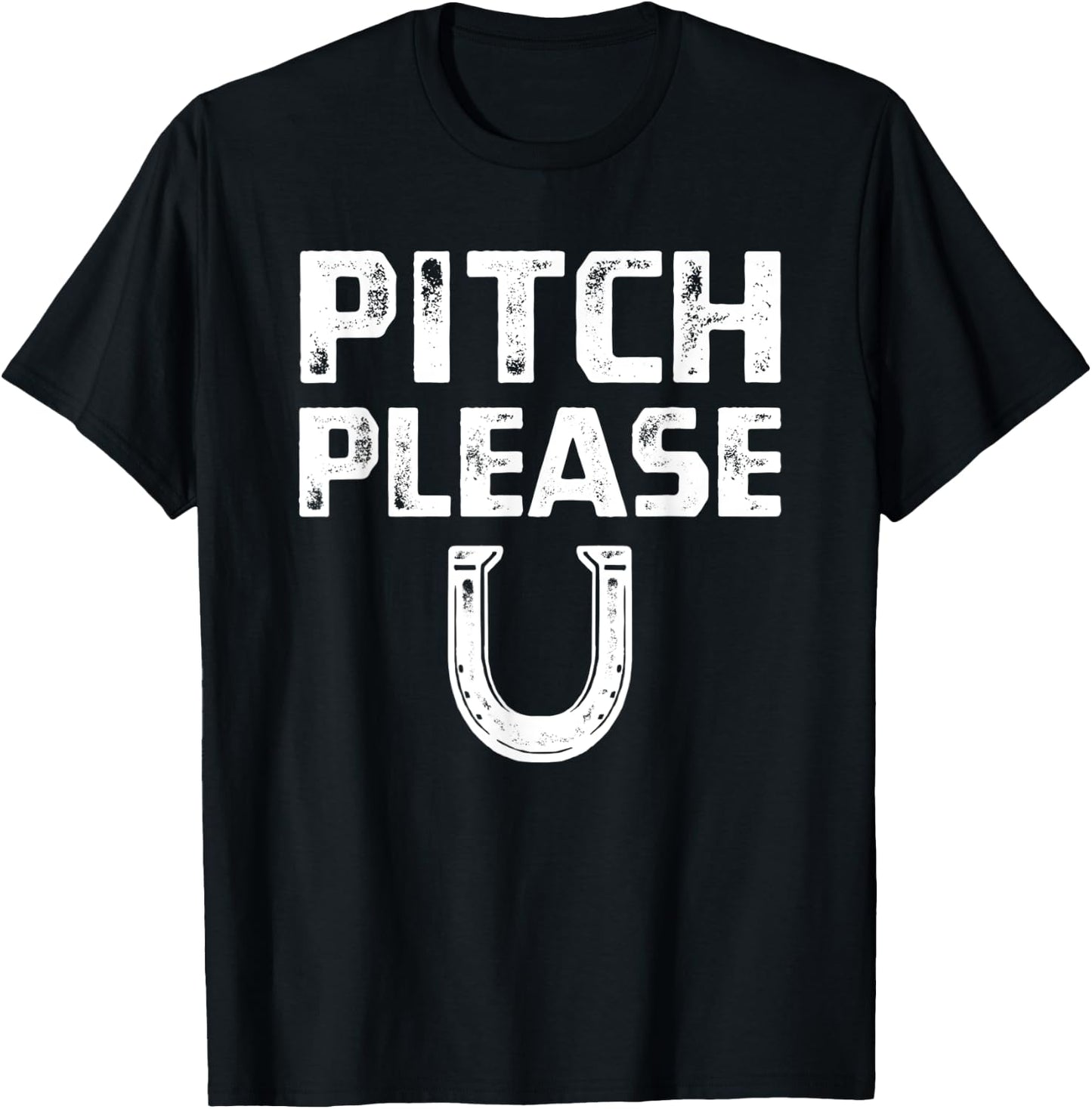 Pitch Please Horseshoe Shirt, Horse Shoe Pitching Game T-Shirt - T-Shirt | Black