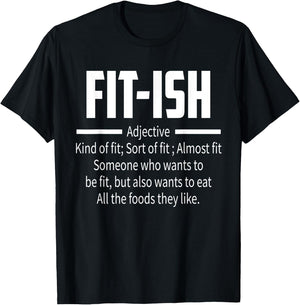 Fit (ish) Word Definition Funny Workout Gym Training Fitness T-Shirt - T-Shirt | Black