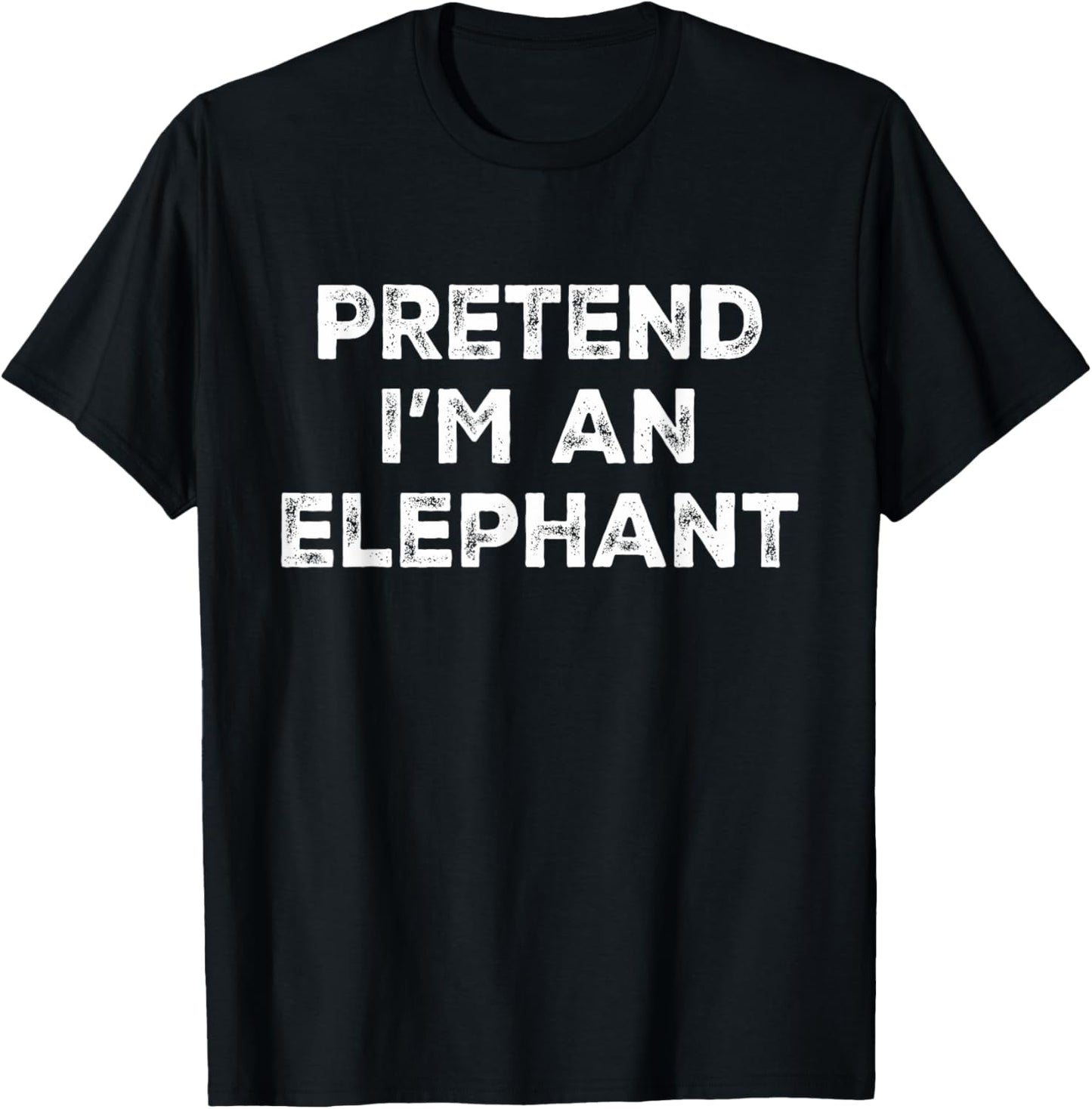 Pretend I'm An Elephant Lazy Halloween Costume T-Shirt - T-Shirt | Black
