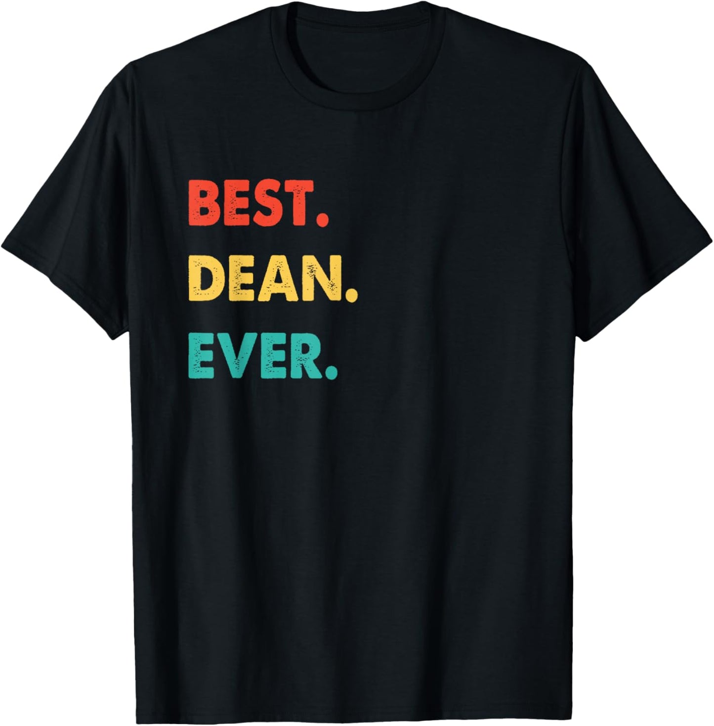 Dean Profession Retro Best Dean Ever T-Shirt - T-Shirt | Black