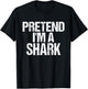 Funny Pretend I'm A Shark Lazy Halloween Costume T-Shirt - T-Shirt | Black