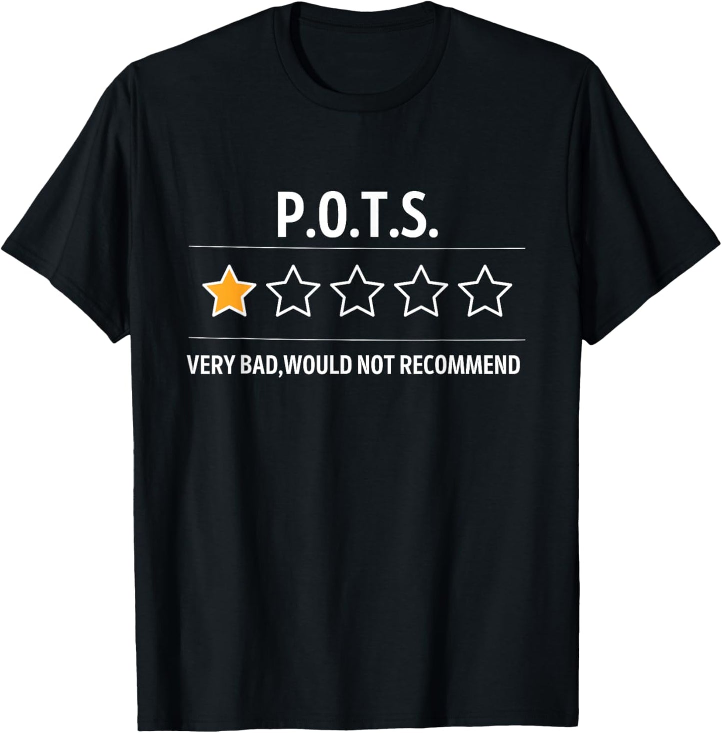 POTS Postural orthostatic tachycardia syndrome One Star meme T-Shirt - T-Shirt | Black