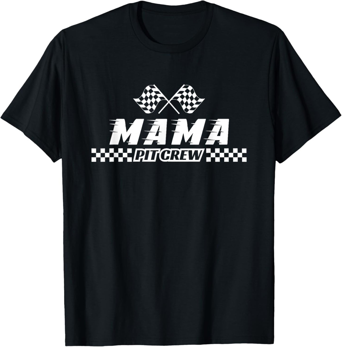 Pit Crew Mama Birthday Costume for Race Car Parties T-Shirt - T-Shirt | Black