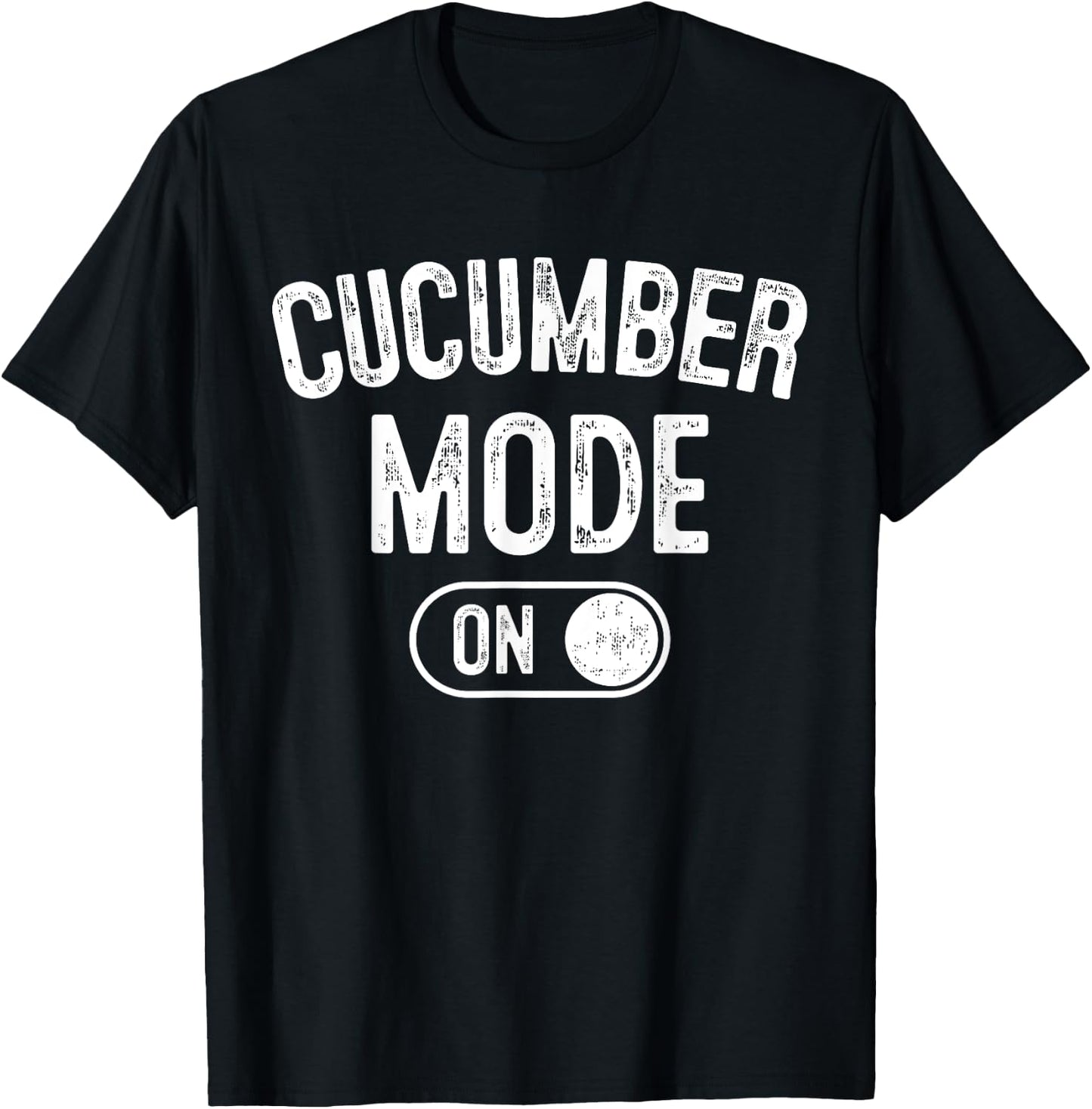 Cucumber Mode On Costume Funny Vegetarian Gift Farmer Farm T-Shirt - T-Shirt | Black