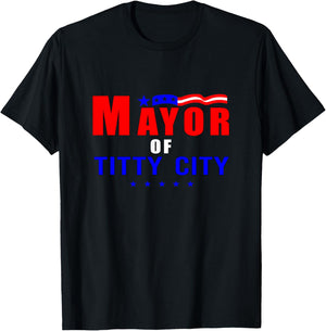Mayor Of Titty City Apparel T-Shirt - T-Shirt | Black