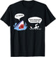 I'm Vegan Your Sharkasm Is Killing Me Pun Joke Funny Shark T-Shirt - T-Shirt | Black