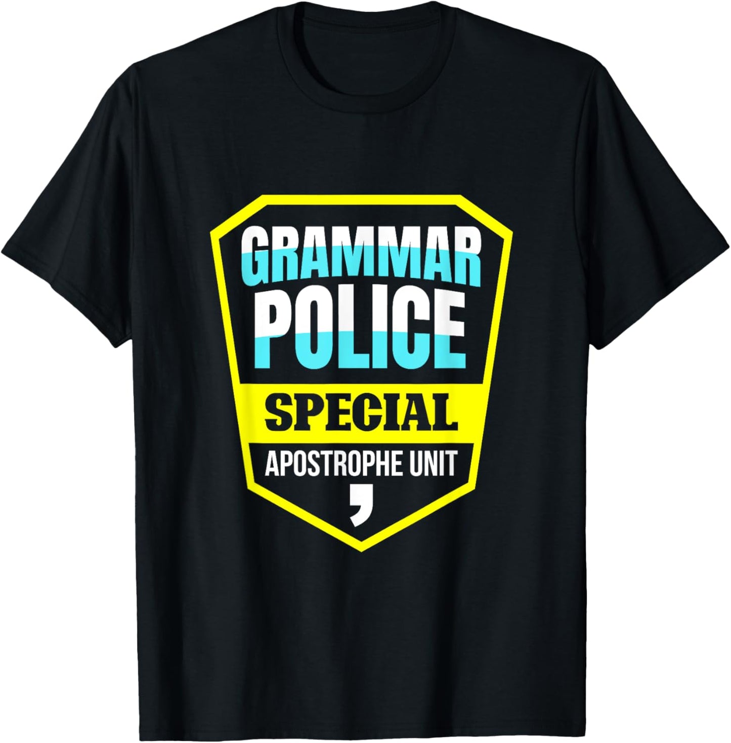 Grammar Police Special Apostrophe Unit Costume Teachers T-Shirt - T-Shirt | Black