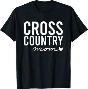 Cross Country Mom Saying / Running Meet Parent Support Team T-Shirt - T-Shirt | Black