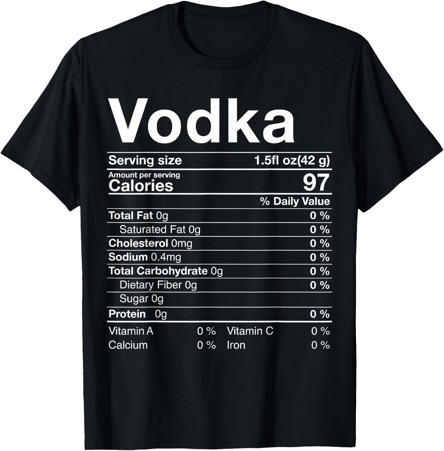 Vodka Nutrition Facts Thanksgiving Gifts Drinking Costume T-Shirt - T-Shirt | Black